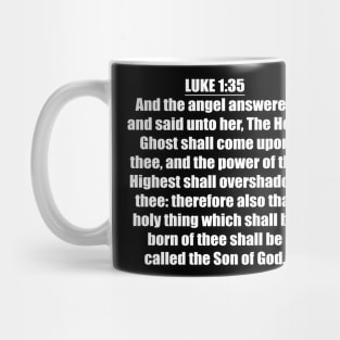 Luke 1:35 King James Version (KJV) Mug